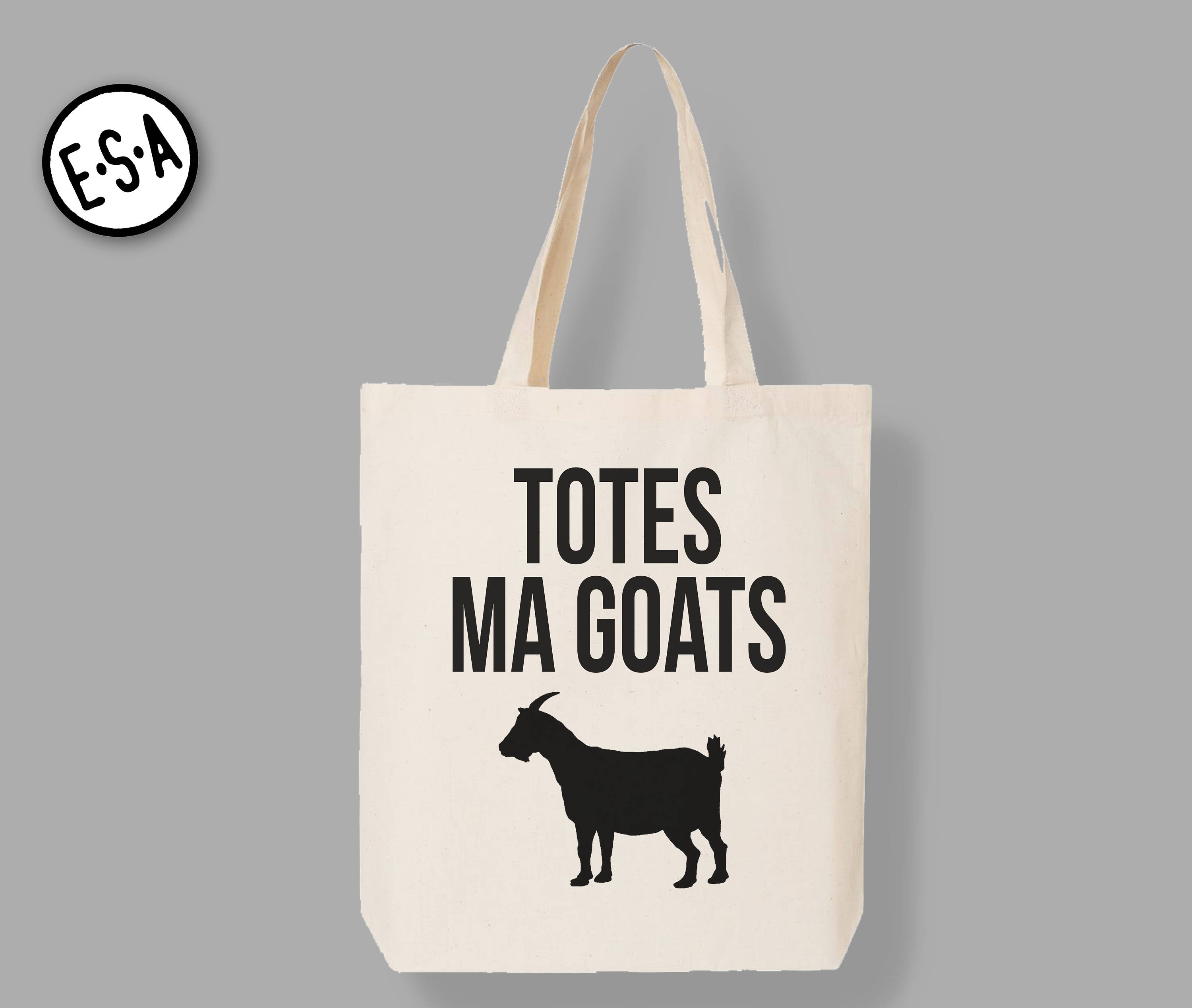 TOTES MA GOATS. Market Tote.