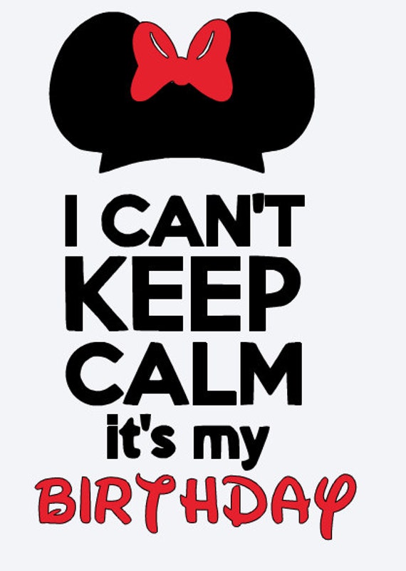Download SVG i can't keep calm its my birthday minnie ears