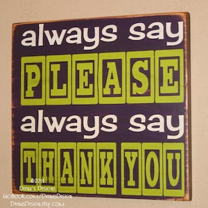 Manners Reminder Sign, Classroom Decor, Classroom Wall Hanging, Distressed Classroom Wall Decor, Custom Wood Sign - Always Say Please