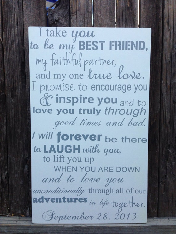 I Take You To Be My Best Friend Wedding Vows Wood Sign Custom