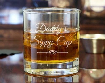 Daddy's Sippy Cup | Custom Rocks Glass | Whiskey Glass | Scotch Glass | Custom Gift | Engraved Glass | Personalized Glass | Cocktail Glass