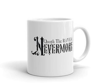 Quoth the Raven Nevermore Mug