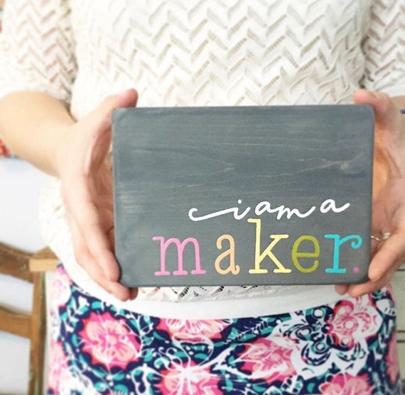 Selah Sign I am a Maker
