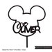 Mickey Mouse Cake Topper, First Birthday, Mickey Ears, Mickey Mouse, Personalized, Custom, Acrylic