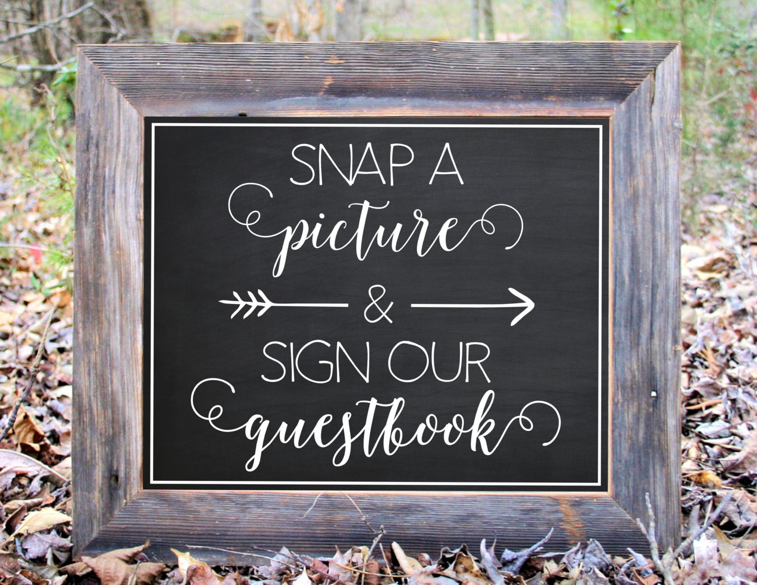 Snap A Picture And Sign Our Guestbook Chalkboard Sign Wedding