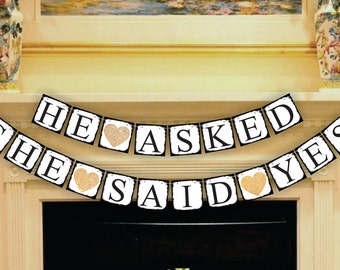 He Asked She Said Yes Banner - Custom Color - Engagement Banner - Wedding Banner - Photo Props