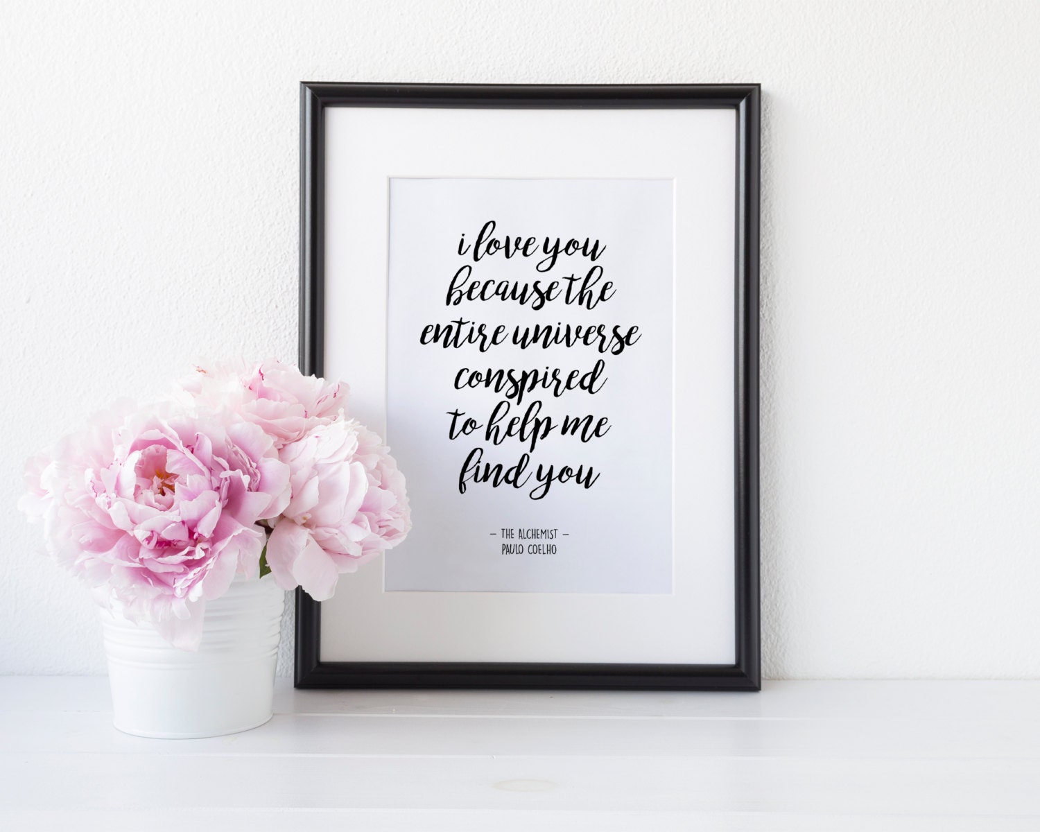 The Alchemist Quote Paulo Coelho I Love You Because the