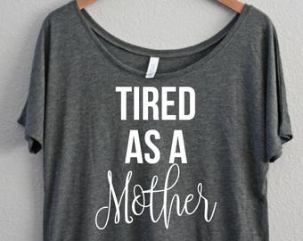 Tired as a Mother, Slouchy Off the shoulder, Boat Neck, Wedding, Wifey. Wife Life