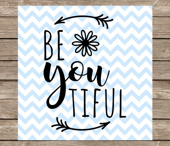 Free Free Be You Tiful Svg Free 170 SVG PNG EPS DXF File