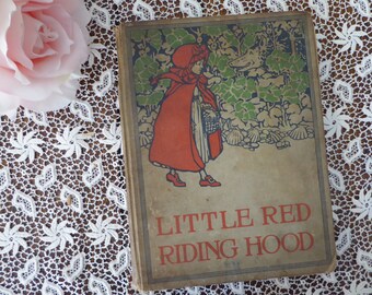 Little Red Riding Hood and Other Stories 1905 Henry Altemus Co, Antique Victorian Children's Stories, 1905 Children's Stories