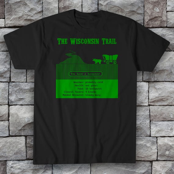 the wisconsin trail t shirt oregon trail shirt with a the wisconsin trail t shirt oregon trail shirt with a