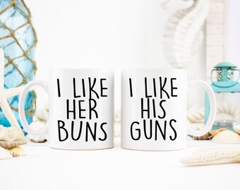 Newlywed Mugs, I Like His Guns, I Like Her Buns, Gifts for Them, Fitness Gifts, Fitness Mugs, His and Hers Mugs, Fitness Goals, Fitness Love
