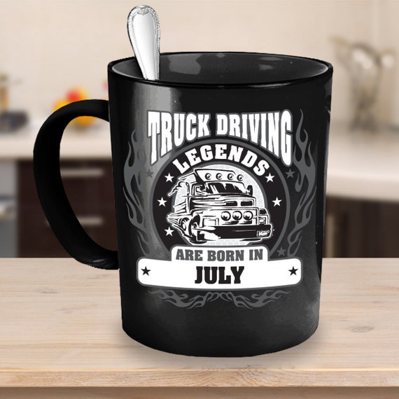 July Truck Driving Legends 15oz Black Coffee Mug