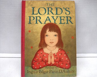 The Lords Prayer illustrated by Ingri & Edgar Parin D'Aulaire 1934 First Edition Bookseller Label Boston Bookshop for Boys and Girls