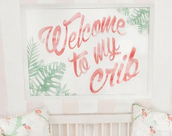 Welcome To My Crib - Wall Art