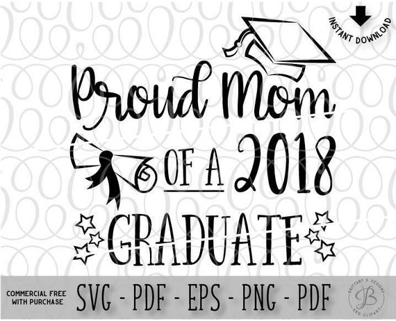 Download Proud Mom svg Graduation svg 2018 graduation svg 2018 grad