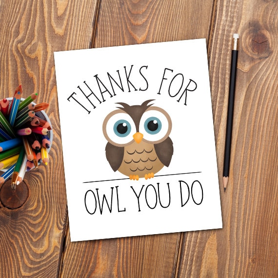 Thanks For Owl You Do Digital 8x10 Printable Poster Funny Owls