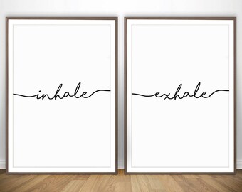 Inhale Exhale Print Set 2 Prints Yoga Gift Inhale Exhale Wall Art Inhale Exhale Poster Yoga Print Bedroom Poster Inhale Print Bedroom Print