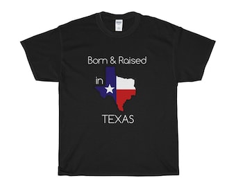 Texas Born And Raised Texas Shirt Southern Shirts God Bless