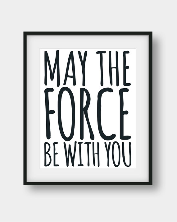 60% OFF May The Force Be With You Print Star Wars Quote Kids