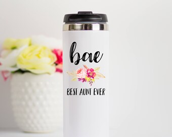 Aunt Travel Mug, Best Aunt Ever Travel Mug, BAE Travel Mug, Gift for Aunt, Travel Mug For Aunt, Funny Aunt Gift, Best Auntie Ever Travel Mug