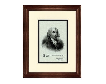 Print and Quotation of James Madison with Mat and Frame
