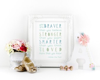 You Are Braver Than You Believe Nursery Art Print, Winnie the Pooh Quote, Mint Nursery, Blue Nursery, Baby Girl Art, Baby Boy Art