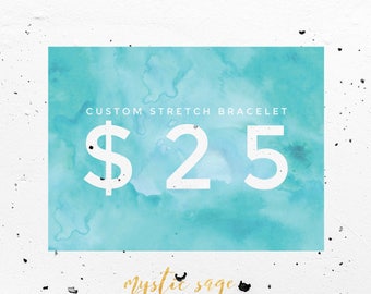Custom Healing Stretch Bracelet