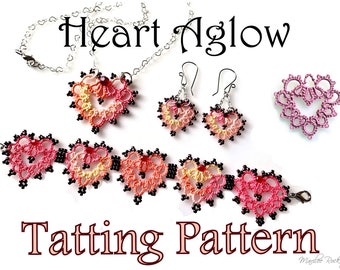Tatting Pattern "Heart Aglow" for pendant earrings and bracelet PDF pattern Instant Download