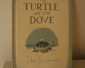 The Turtle and the Dove by Don Freeman