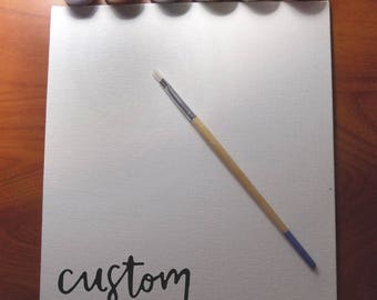 Custom Quote Canvas (8x10)