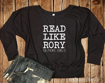 Read Like Rory Bella+Canvas Long Sleeve Flowy Tee, Gilmore Girls, I'd Rather Be Watching Gilmore Girls, Book Lover Tee, Reading Shirt