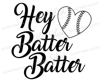 hey batter batter svg, dxf, png, eps cutting file, silhouette cameo, cuttable, clipart, dxf, baseball