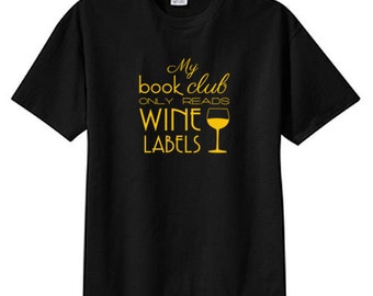 my book club reads wine labels shirt