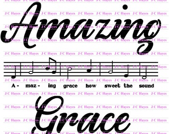 Amazing Grace Digital file, SVG, PNG DXF for cutting machines