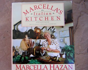 Marcella's Italian Kitchen, Marcella Polini Hazan Italian Kitchen Cookbook, 1987 Vintage Cook Book