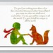 Le Petit Prince Fox Quote The little Prince Fox little Prince