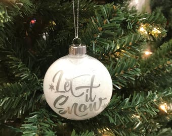 Let it Snow Ornament - Glitter Ornaments - Custom Ornaments Family - Glitter Ornaments with Vinyl - Snowflake Ornament - Christmas Ornaments