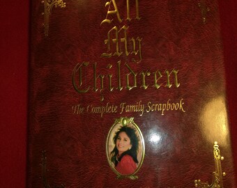 ALL MY CHILDREN Book