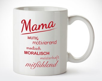 Tasse für Mütter Motiv Mamas Adjektive Kaffeetasse Kaffeebecher für Mütter zum Muttertag