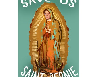 Save Us Saint Bernie Sanders Poster