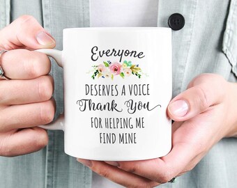 Everyone Deserves a Voice Mug, Speech Therapist Mug, Speech Therapist Gift , Thank You SLP Appreciation, Speech Therapy Mug, SLP Gift Idea