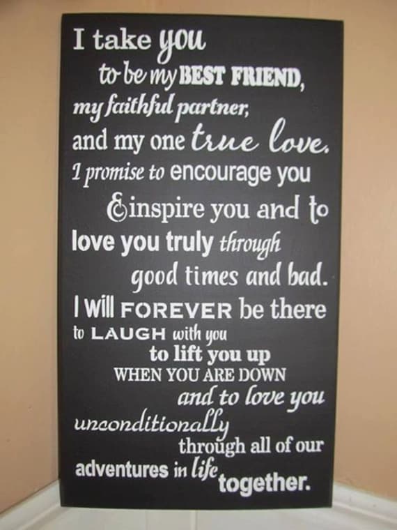 I take you to be my best friend wooden sign
