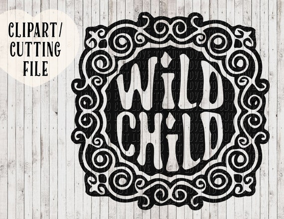 Download wild child svg tshirt design shirt svg vinyl decal svg