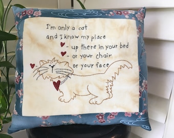 Embroidered Pillow - Whimsical "I'm Only A Cat" Pillow - Embroidered Room Accent - Embroidered Cat Pillow - Cat Decoration - Cat