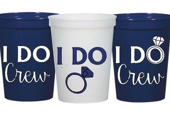 I Do Crew Cups, bridesmaid gift, bachelorette party, Bachelorette Party Favor, Bachelorette gift, Bachelorette Party Cups, bachelorette cup