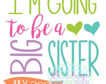 I'm Going to be a Big Sister IRON ON TRANSFER - Tshirt - Bodysuit - Girl - Tote Bags - Pregnancy Announcement