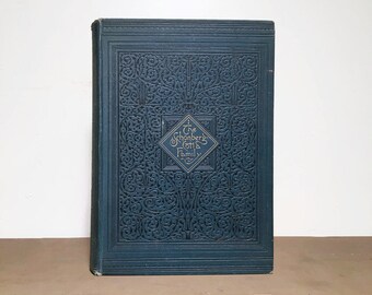 Chronicles of the Schonberg-Cotta Family, Decoratively-Bound Antique Book, Illustrated 19th Century Book