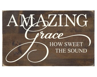 Rustic Wood Christian Sign Plaque Home Decor - Amazing Grace How Sweet the Sound (#1282)
