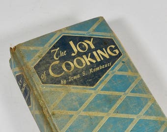 1943 Joy of Cooking Irma Rombauer Classic Cookbook Postwar World War II 1940s Cookbook